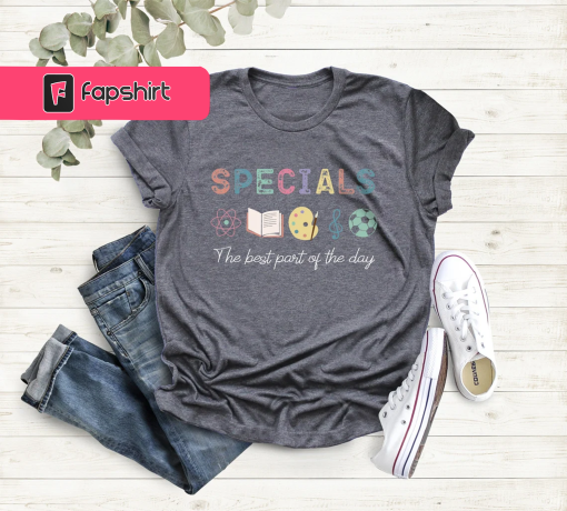 Specials Teacher T-shirt, Specials Team Shirt, Specials Squad Shirt, Specials Shirt, Back To School Shirt, Best Part Of The Day Shirt