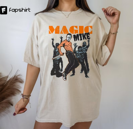 Magic Mike shirt, Michael Myers Halloween Shirt Inspired Tee, Friday the 13th Shirt