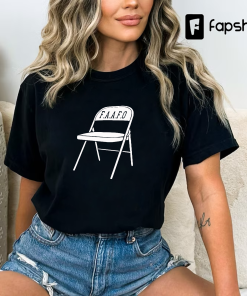 FAAFO Folding Chair T-Shirt