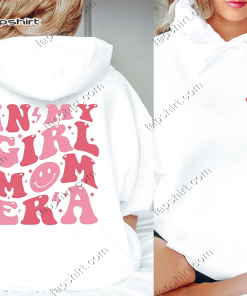 In My Girl Mom Era Sweatshirt &…