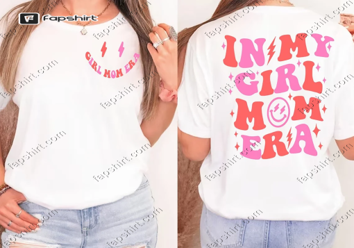 In My Girl Mom Era Sweatshirt, Girl Mom Club Shirt, Girl Mom sweatshirt, Baby reveal shirt, Gender Reveal, Expecting Mom Gift, New Mom Gift.