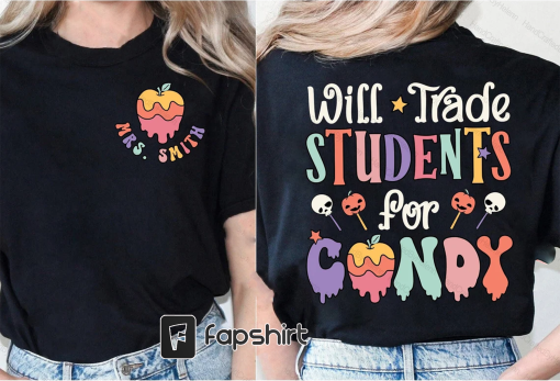 Teacher Halloween Shirt, Will Trade Students For Candy, Spooky Teacher Shirt, Teacher Halloween Gift, Halloween Kindergarten Teacher Shirt