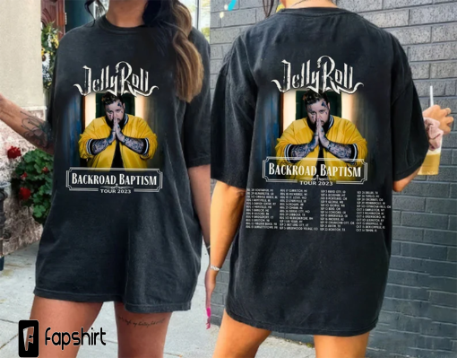 Jelly Roll 2023 Tour Shirt , Backroad Baptism Tour Shirt , Jelly Roll Merch Shirt , Country Music Shirt , Tour 2023 Shirt , Gift For Fan