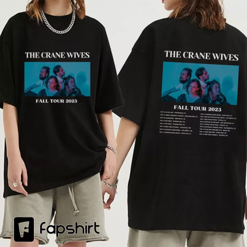 The Crane Wives Fall Tour 2023 Shirt, The Crane Wives Band Fan Shirt, The Crane Wives 2023 Concert Shirt For Fan, The Crane Wives Shirt