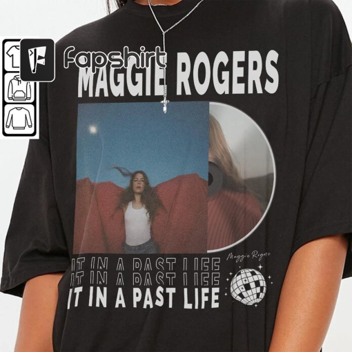 Maggie Rogers Music Shirt, Sweatshirt Y2K Merch Vintage Summer of Tour 2023 Tickets Album It in a Past Life Tee Hoodie Gift For Fan L805M