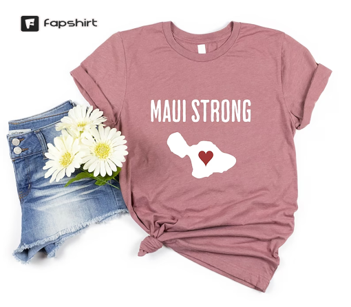 Maui Strong Shirt