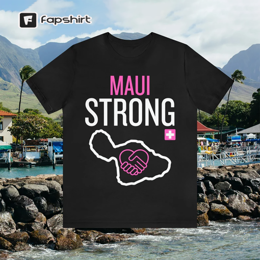 Maui Strong Shirt