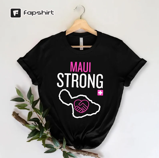 Maui Strong Shirt, Maui Wildfire Relief, pray fot maui shirt, Support for Hawaii Fire Victims, Hawaii Fires, Lahaina Fires shirt