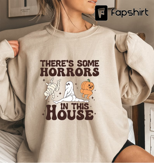 Funny Halloween Sweatshirt, There’s Some Horrors In This House Sweatshirt, Retro Halloween Sweater, Funny Pumpkin Hoodie Spooky Season Shirt