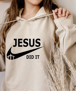 Jesus Did It Sweatshirt, Jesus Sweatshirt, Jesus…