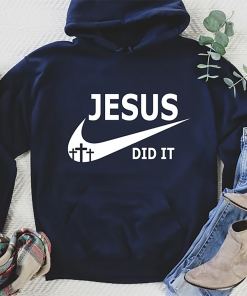 Jesus Did It Sweatshirt, Jesus Sweatshirt, Jesus…