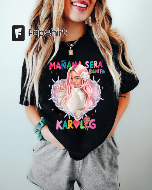 Karol G Manana sera Bonito Shirt, La Bichota Shirt,Bichota, Fan Karol G Shirt, Karol G Tour Gift for men women unisex tshirt