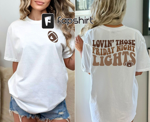 Comfort Colors Lovin’ Those Friday Night Lights Football Shirt, Retro Football Shirt, Football Season Shirt, Game Day Shirt, Football Tee