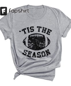 Tis The Season Football Shirt, Fantasy Football,…