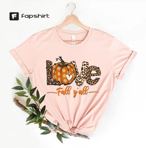 Love Fall Y’All Shirt, Leopard Print Fall Shirt, Thanksgiving,Hello Pumpkin, Fall Vibes, Peace Love Thanksgiving, Family Thanksgiving Shirt