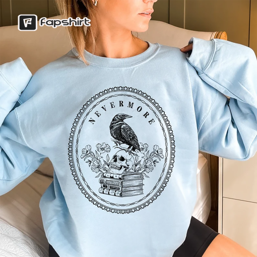 Bookish Sweatshirt, Poet Sweater, Edgar Allan Poe, Raven Nevermore Literature Crewneck Dark Academia Shirt Librarian Apparel Gothic Pullover