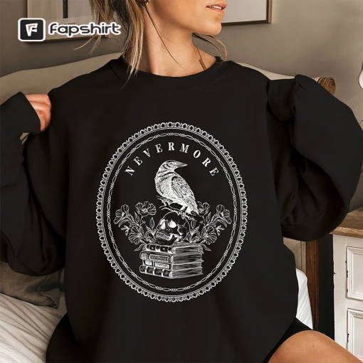 Bookish Sweatshirt, Poet Sweater, Edgar Allan Poe, Raven Nevermore Literature Crewneck Dark Academia Shirt Librarian Apparel Gothic Pullover