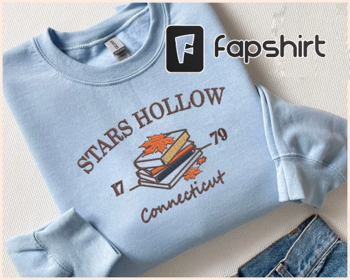 Stars Hollow Connecticut Embroidered Sweatshirt, Gilmore Girls, Fall Embroidered Sweatshirt, Cozy Fall Embroidery Sweatshirt