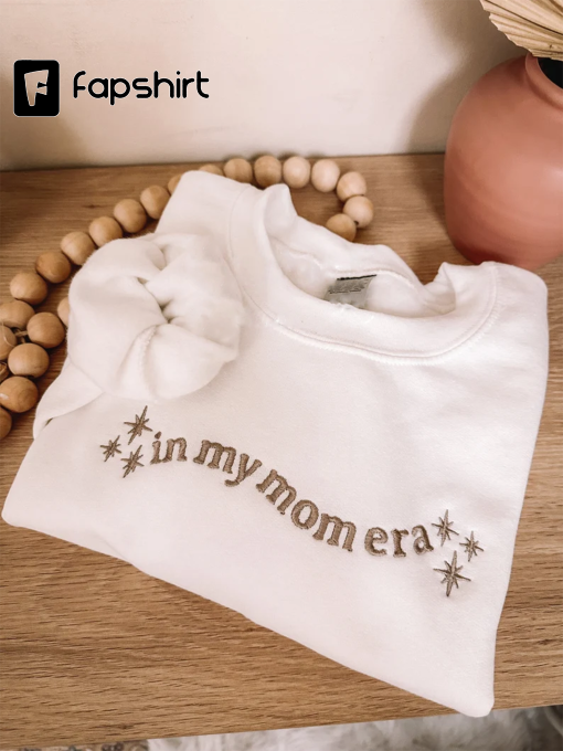 Embroidered In My Mom Era Crewneck || Minimal Crewneck || Mom Sweatshirt || Trendy Mom Apparel || Mother’s Day || Embroidered Pullover