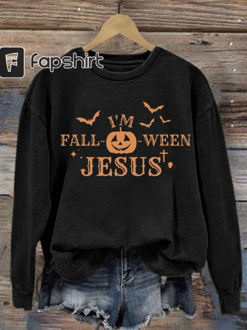 Women’s Halloween I’m Fall Ween Jesus Print Sweatshirt 2023, Jesus Shirt, Christian Shirt, Religious Fall Shirt, Halloween Pumpkin Shirt