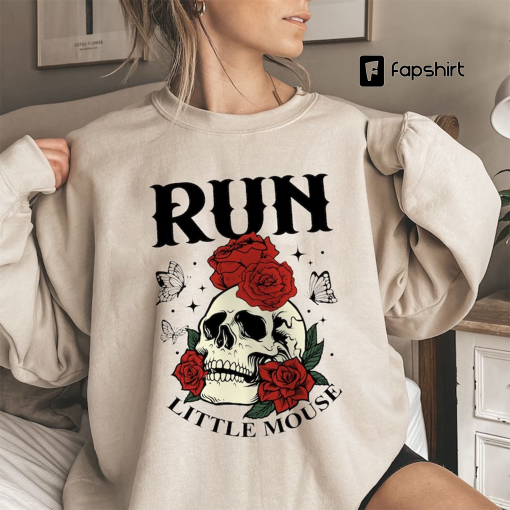 Run Little Mouse Sweatshirt, Haunting Adeline Sweatshirt, Dark Romance Merch, Smut Reader, Book Lover Gift