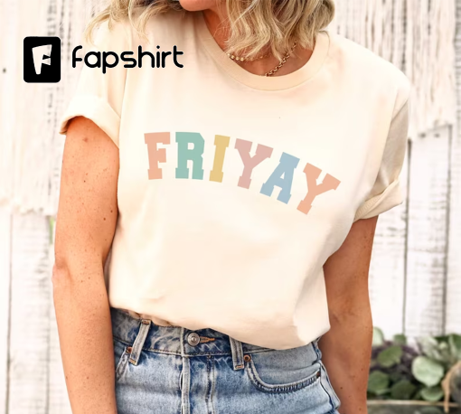 Fri-Yay Shirt Teacher Shirt Friyay Mom Shirt Funny shirt Fun Friday Friyay Shirt Friday Shirt Gifts for Women Funny Mom Shirt Friday Teacher