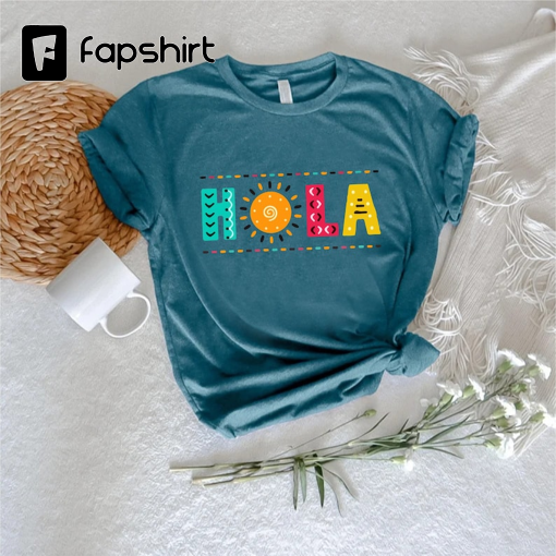 Hola Tshirt,Retro Hola Sunshine Shirt,Spanish Teacher Gift,Mexican Woman Gift ,Hola Spanish Outfit,Matching Vacation Tee,Latina Shirt