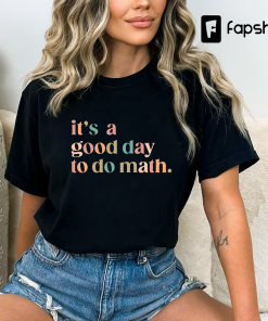 It’s A Good Day To Do Math,…