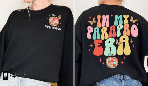 Paraprofessional Shirt, Personalized Para Shirt, In my Paraprofessional Era, Teacher Aide, Para Crew, Para Squad, Parapro Para Appreciation