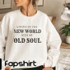 Living in the New World with an Old Soul, Rich Men North of Richmond T-Shirt, Anthony Oliver, Tailgate T-Shirt, Country T-Shirt