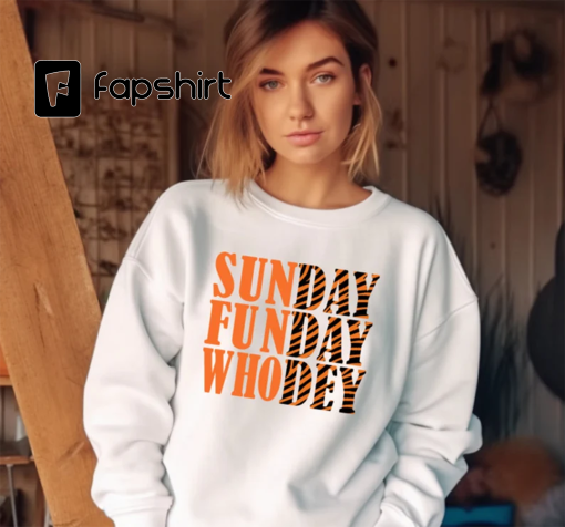 Sunday Fun Day Who Dey // Football // Bengals // Unisex Fit // Sweatshirt // Hoodie // Cincinnati // Cinci Jungle