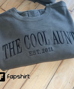 The Cool Aunt Sweatshirt. Oversized crewneck. Aunt…