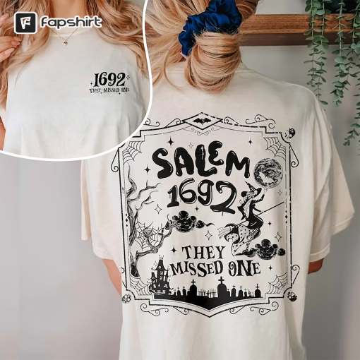 Salem 1692 They Missed One Comfort Colors Shirt, Salem Witch Trials 1692, Salem Massachusetts T Shirt, 2 Sided Halloween Witch Shirt