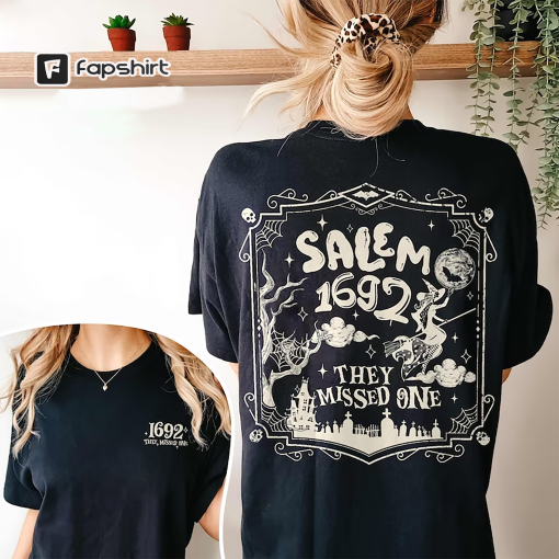 Salem 1692 They Missed One Comfort Colors Shirt, Salem Witch Trials 1692, Salem Massachusetts T Shirt, 2 Sided Halloween Witch Shirt