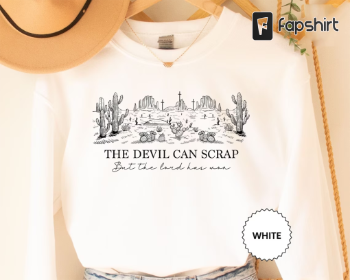 The Devil Can Scrap But The Lord Has Won , Zach Bryan Sweatshirt, Western Crewneck