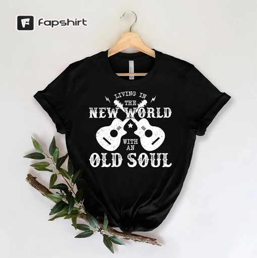 Living In The New World With An Old Soul T-Shirt, Rich Men Tee