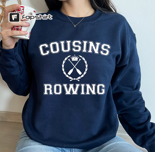 Cousins Rowing Sweatshirt, Cousin Rowing The Summer I Turned Pretty Sweatshirt, Cousins Beach North Carolina Shirt, TSITPS, Team Conrad