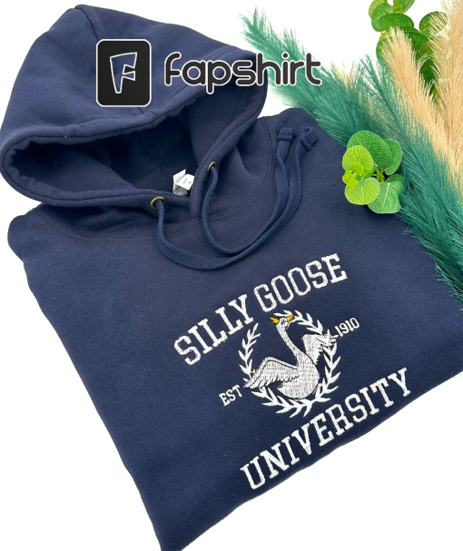 Silly Goose University embroidered jumper crewneck hoodie, unisex Sweatshirt, university tShirt, college pullover, trending sweater, gift