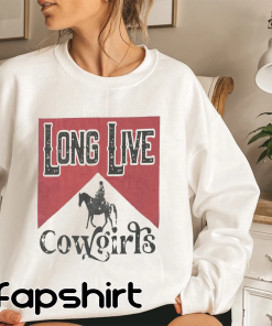 Long live cowgirls T-Shirt