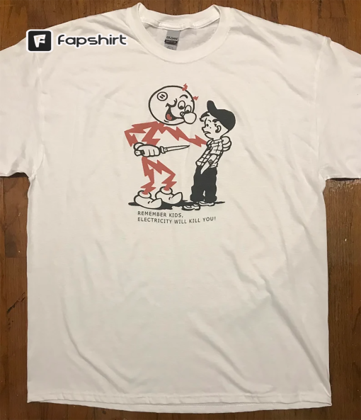 Don’t fuck with Mr. Electricity white t-shirt any size