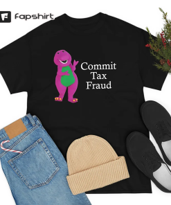 Commit Tax Fraud Shirt -funny shirt,funny tee,funny…