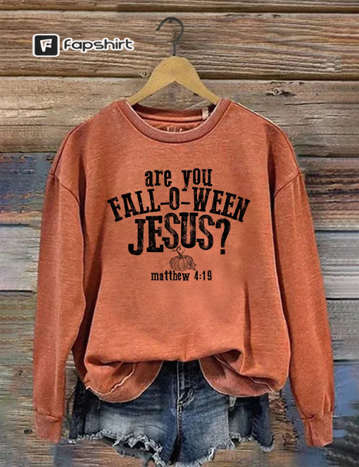 Are You Fall-O-Ween Jesus Funny Pumpkin Christian Halloween Jesus shirt