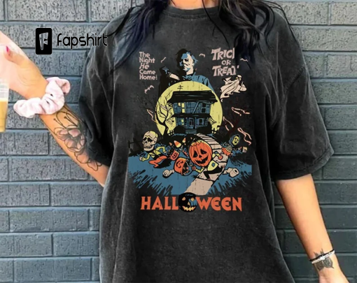 Retro The Night He Came Home Comfort Color Tee, Halloween Trick Or Treat Sweatshirt, Retro Michael Myers Shirt, Retro Horror Movies Tee