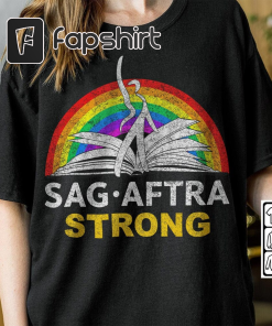 SAG Aftra Strong Trending Shirt, Rainbow SAG-Aftra…