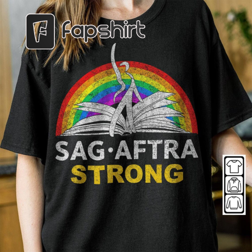 SAG Aftra Strong Trending Shirt, Rainbow SAG-Aftra Strike Support Tee, Actors Guild Strike, Stand With SAG-Aftra Vintage Gift Unisex shirt