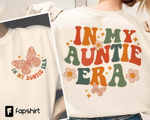 Comfort Colors, In My Auntie Era Shirt, Auntie Shirt, Aunt Shirt, Gift for Aunts, Aunt Era Shirt, Aunt Gift, Cool Aunt Shirt, Eras Shirt