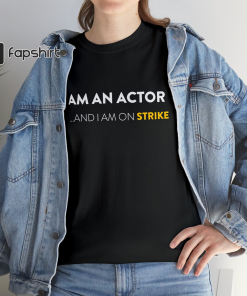 SAG-Aftra Strike Shirt, I am an Actor,…