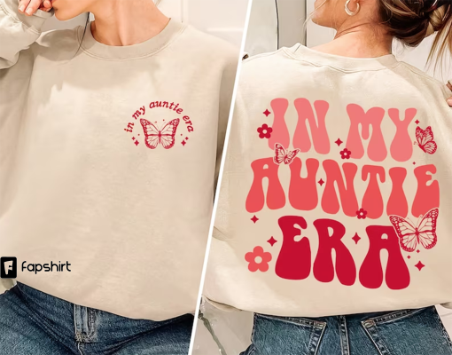 In My Auntie Era Shirt, Aunt Era Shirt, Aunt Shirt, Gift for Aunts, Aunt Era Shirt, Aunt Gift, Cool Aunt Shirt, Baby Announcement for Aunt