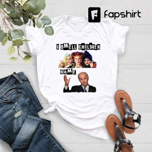 Biden Halloween Shirt, Republicans Halloween Gift, Sanderson sisters Shirt, I Smell Children, Anti Biden Shirt, Funny Biden Halloween Shirt