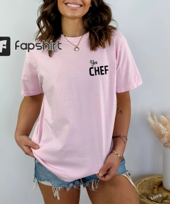 Yes Chef Comfort Colors Shirt, Foodie Gift…